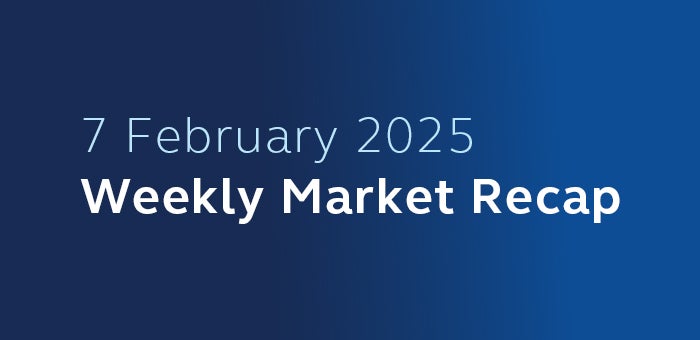 7 February 2025 Weekly Market Recap